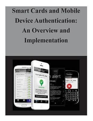 Smart Cards and Mobile Device Authentication 